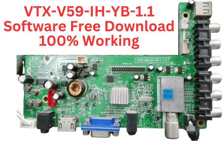 VTX-V59-IH-YB-1.1 Software Free Download 100% Working