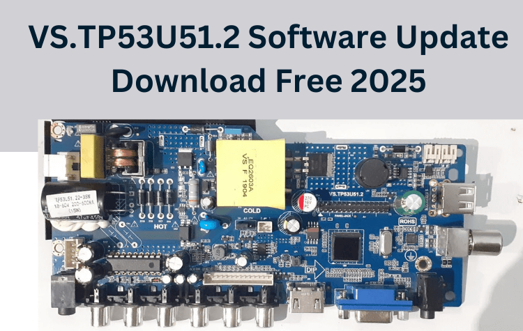 VS.TP53U51.2 Software Update Download